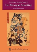 Get Strong at Attacking Richard Bozulich Taschenbuch Get Strong at Go Series