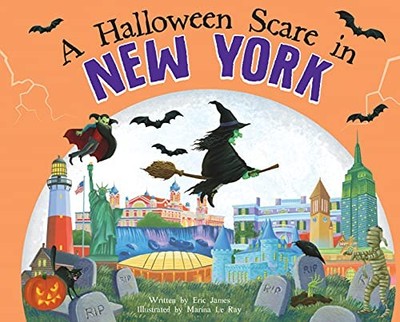 A Halloween Scare in New York: A Silly Monster Adventure Set in New York by Jam