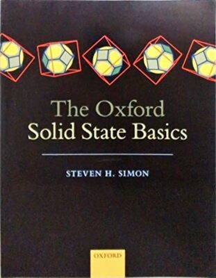 The Oxford Solid State Basics by Steven H. Simon (Paperback, 2013)