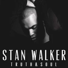 STAN WALKER TRUTH & SOUL NEW CD