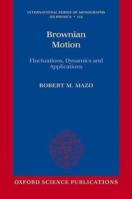 Brownian Motion: Fluctuations, Dynamics, and Buch Oxford University Press
