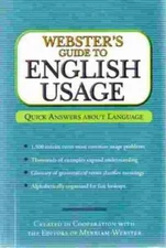 Webster's Guide to English Usage (Created in Cooperation with the Editors - GOOD