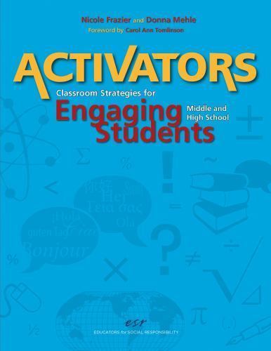 Activators: Classroom Strategies for Engaging Middle and High School Students, N