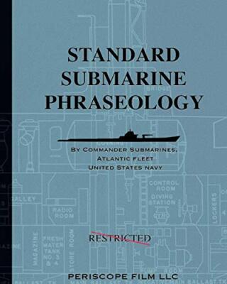 Standard Submarine Phraseology                                                 