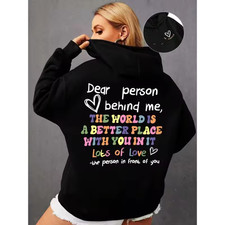 Dear Person Behind Me Hoodie Women Colored Letters Warm Fleece Mental Health