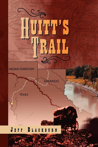 Huitt's Trail Jeff Blackburn Taschenbuch Kartoniert / Broschiert Englisch 2010-image