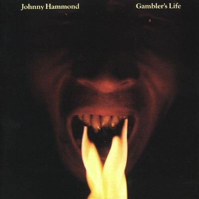 JOHNNY ''HAMMOND'' SMITH - GAMBLER'S LIFE NEW CD