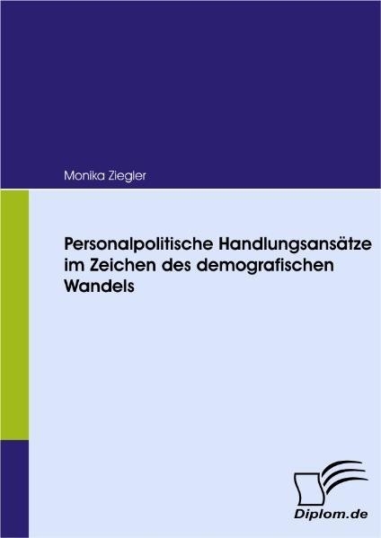 Personalpolitische HandlungsansäTze Im Zeichen Des Demografischen Wandels Monika-image