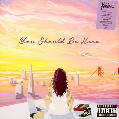 Kehlani - You Should Be Here (Vinyl LP - 2021 - EU - Reissue)