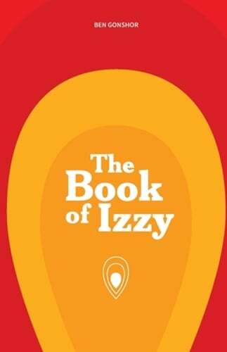 The Book of Izzy by Ben Gonshor: Used