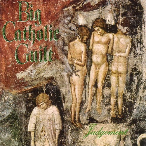 エデンの分かれ道 Immorality and saving grace Big Catholic Guilt - CD - Judgement 738442289027| eBay