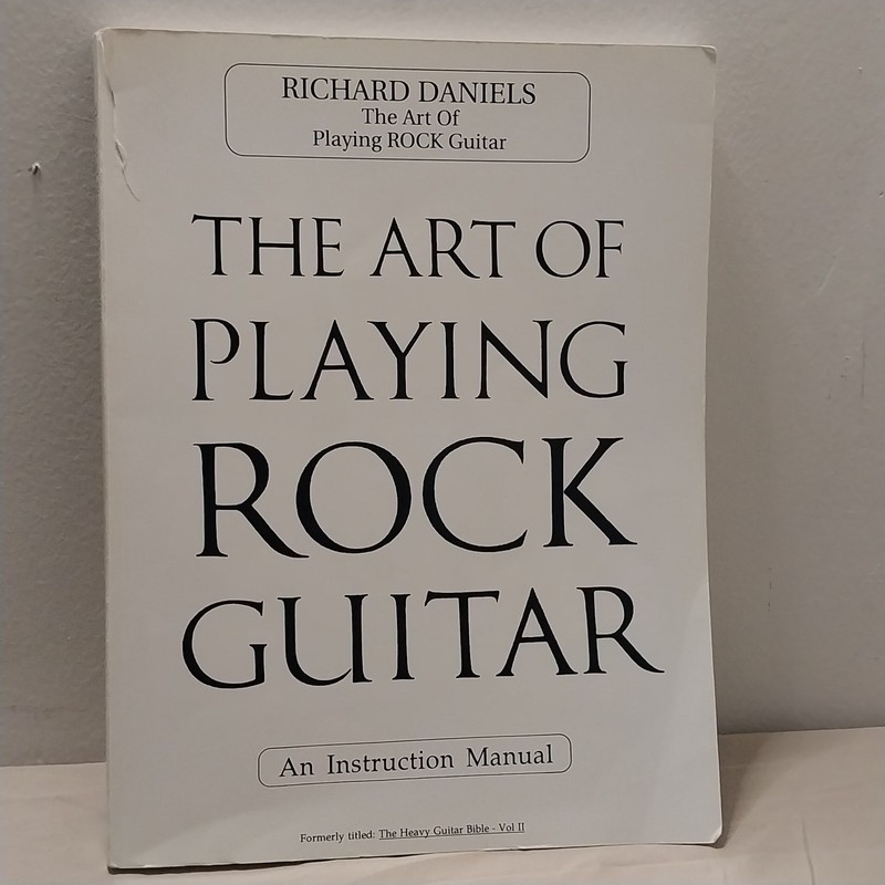 1990 The Art Of  Playing Rock Guitar AKA The Heavy Guitar Bible-Vol 2 Daniels