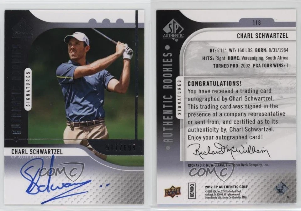 2012 SP Authentic Rookies Signatures /699 Charl Schwartzel #118 Rookie Auto RC - Image 3 of 3