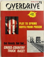 June 1970 Overdrive Magazine Jimmy Hoffa Mack Advertising Truckers Truck Driver
