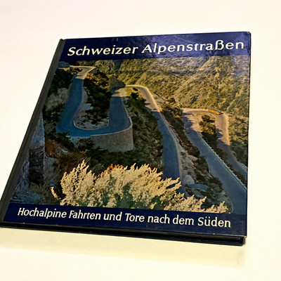 Schweizer Alpenstraßen Hardcover Illustrated Travel Picture Book Schroll