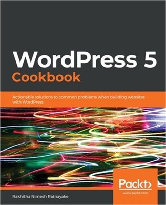 WordPress 5 Cookbook (Paperback or Softback)