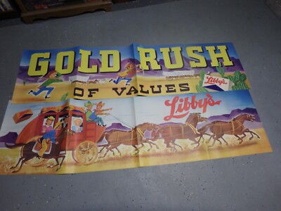LIBBY'S 1950s GOLD RUSH OF VALUES 2 POSTER SET!