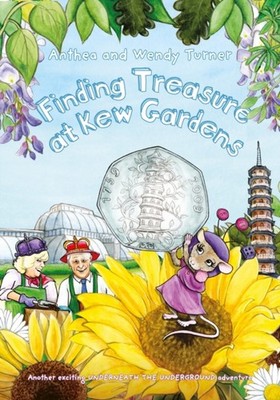 Finding Treasure at Kew Gardens by Anthea and Wendy Turner (Paperback Book)