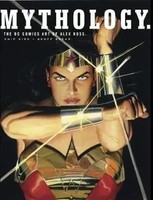 Mythology: The DC Comics Art Of Alex Ross | Alex Ross (U. A.) | Buch | Gebunden