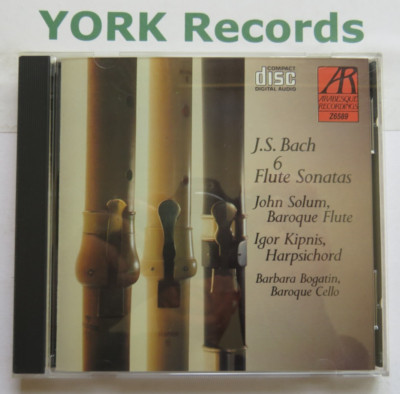 J.S. BACH - 6 Flute Sonatas JOHN SOLUM / IGOR KIPNIS - Ex Con CD Arabesque