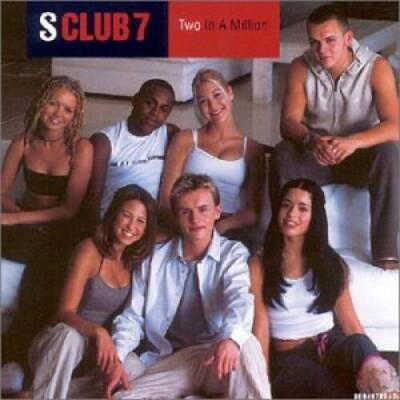 Two in a Million / You're My Number One - Audio CD By S Club 7 - VERY GOOD