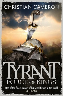 Tyrant: Force of Kings (TYRANT SERIES) - paperback Cameron, Christian