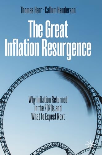 The Great Inflation Resurgence: Why Inflation Returned in the 2020s and What to - Image 4