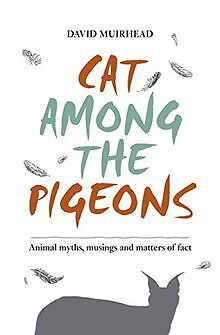 Cat Among the Pigeons: Animal myths, musings and ma... | Buch | Zustand sehr gut