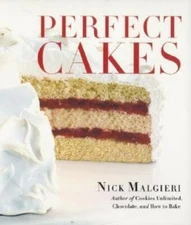 Perfect Cakes - Hardcover By Malgieri, Nick - GOOD