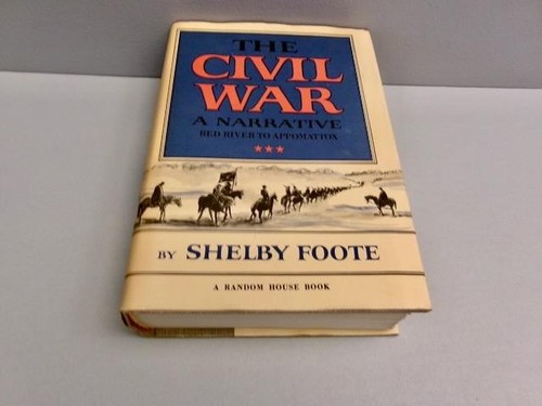 *THE CIVIL WAR* A NARRATIVE SHELBY FOOTE  3 VOLUME SET HC / DJ 1958-1963-1974 - Picture 9 of 15