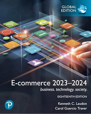 E-commerce 2023 2024: business. technology. society. Global Edition by Laudon