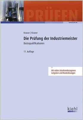 Die Prüfung der Industriemeister: Basisqualifikationen. Buch NWB Verlag