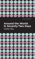 Nellie Bly | Around The World In Seventy-Two Days | Buch | Englisch (2021)