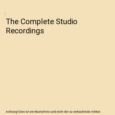 The Complete Studio Recordings