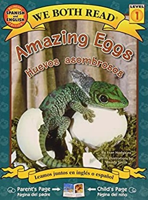 We Both Read Bilingual Edition-Amazing Eggs/Huevos Asombrosos Fra