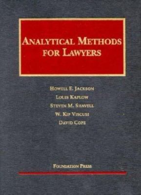 Analytical Methods for Lawyers 2003 (University Casebook Series)