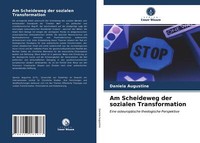 Am Scheideweg Der Sozialen Transformation | Buch | 9786203185973