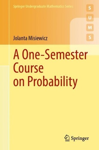 A One-Semester Course on Probability by Jolanta Misiewicz - 9783031866807