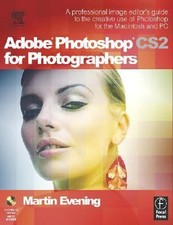 Adobe Photoshop CS2 for Photographers : A Professional Image Edit