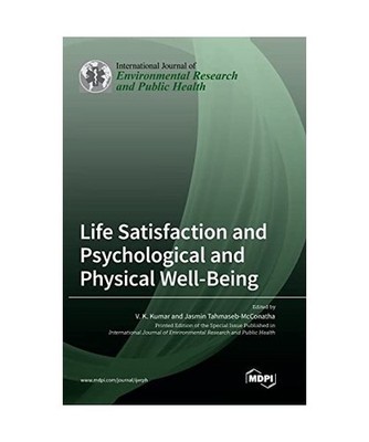 Life Satisfaction and Psychological and Physical Well-Being