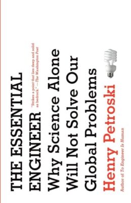 Henry Petroski - Essential Engineer - New Paperback - X555z