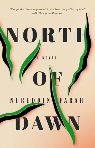 Thumbnail - Nuruddin Farah North Of Dawn (taschenbuch)