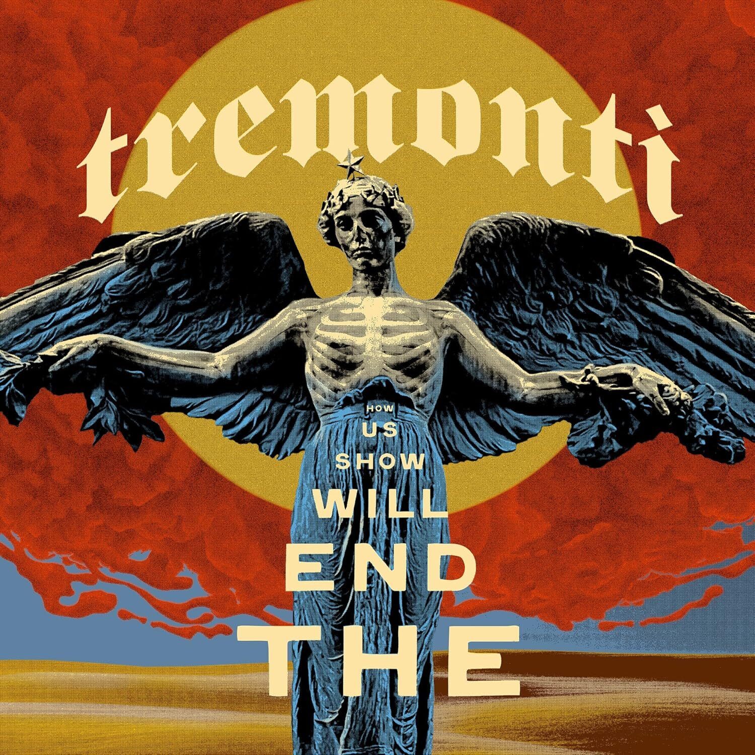 Tremonti The End Will Show Us How (CD) Album Digisleeve