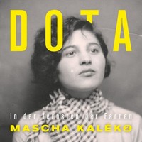 Dota: In Der Fernsten Der Fernen - Gedichte Von Mascha KaléKo - - (Cd / I)
