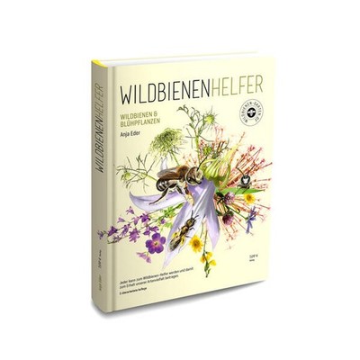 WILDBIENENHELFER | Anja Eder, Dirk Peters, Michael Römer | deutsch
