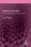 Hollywood And After The Changing Face Of American Cinema Jerzy Toeplitz Buch