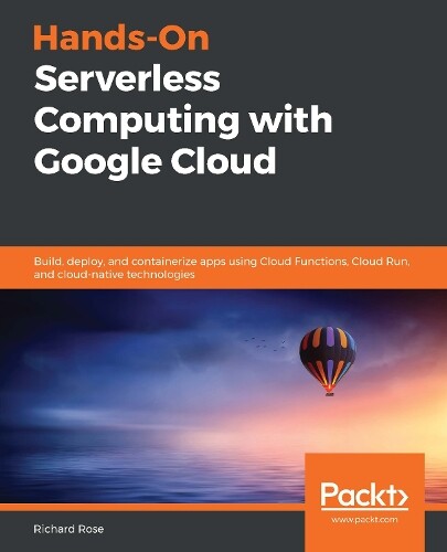 Thumbnail - Richard Rose Hands-on Serverless Computing With Google Cloud