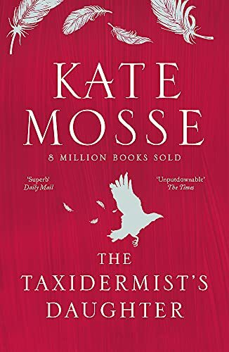 The Taxidermist's Daughter,Kate Mosse- 9781474625876