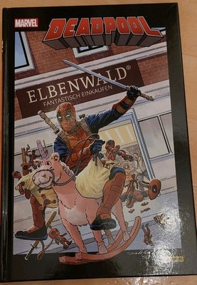 Deadpool Elbenwald-Ausgabe: Die Deadpool Apokalypse Im Elbenwald