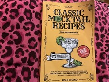 Classic Mocktail Recipes for Beginners: 70 Deliciously Easy Non-Alcoholic Drink